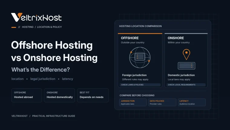 Offshore Hosting vs Onshore Hosting